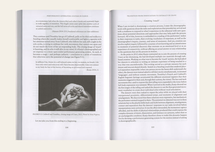 Performance Generating Systems in Dance Dramaturgy, Psychology, and Performativity - Pil Hansen