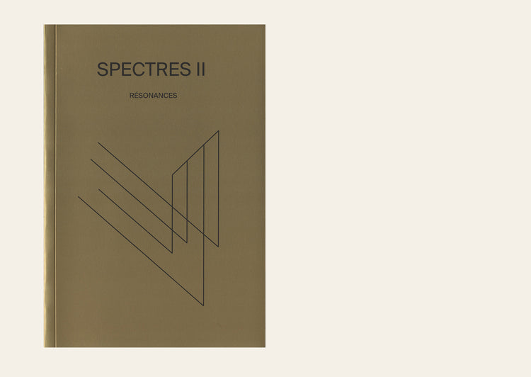 SPECTRES Volume 2: Résonances / Resonances