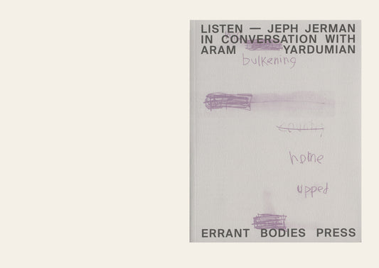 Listen – Jeph Jerman in conversation with Aram Yardumian