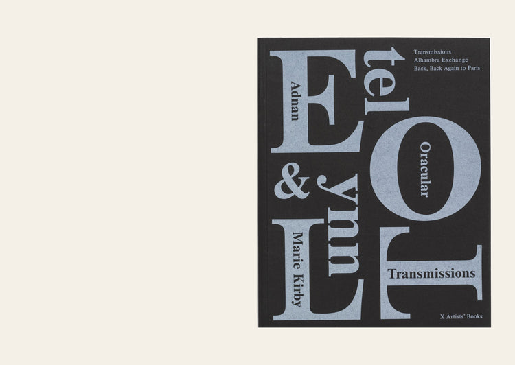 Oracular Transmissions - Etel Adnan, Lynn Marie Kirby