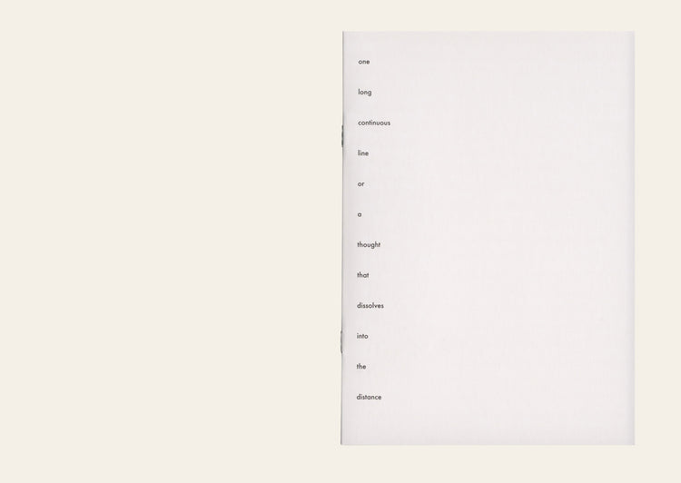 one long continuous line or a thought that dissolves into the distance - Mette Edvardsen