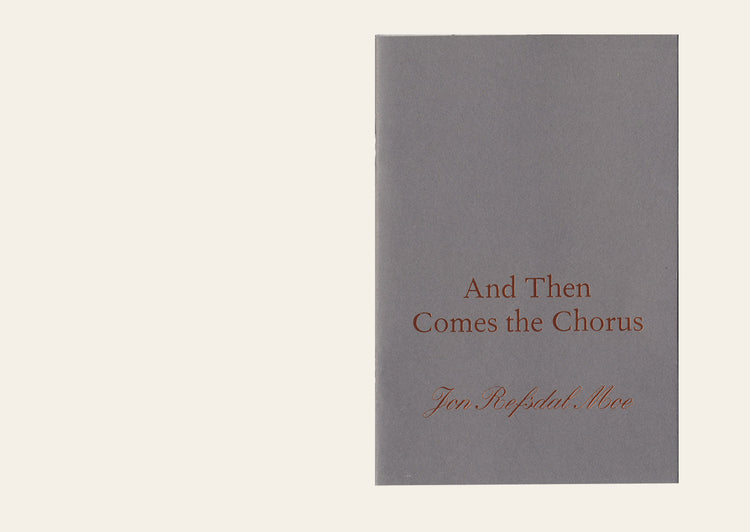 And Then Comes the Chorus - Jon Refsdal Moe