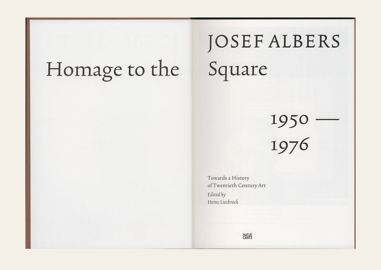Josef Albers: Homage to the Square: 1950-1976