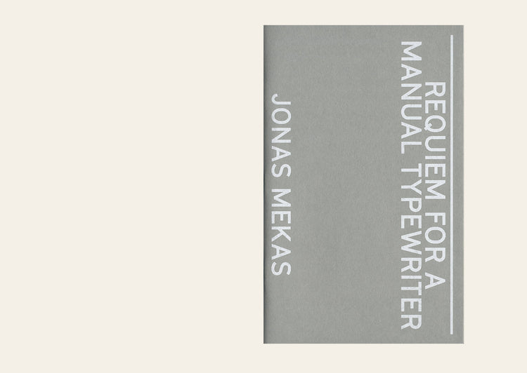Requiem for a Manual Typewriter - Jonas Mekas