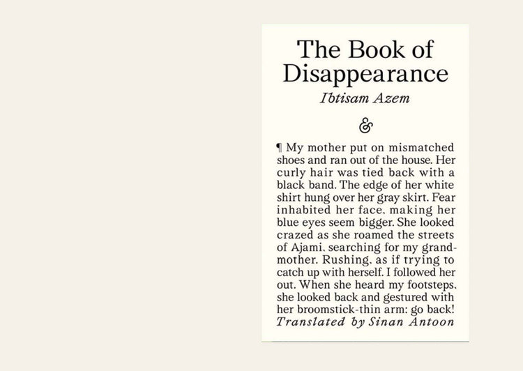The Book of Disappearance - Ibtisam Azem , Sinan Antoon (Translator)
