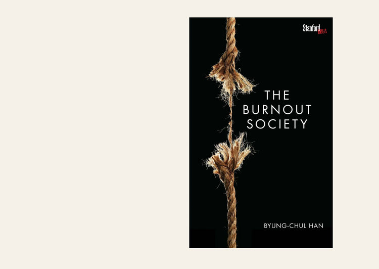 The Burnout Society - Byung-Chul Han