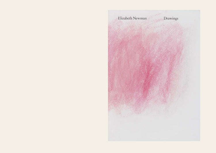 Elizabeth Newman: Drawings