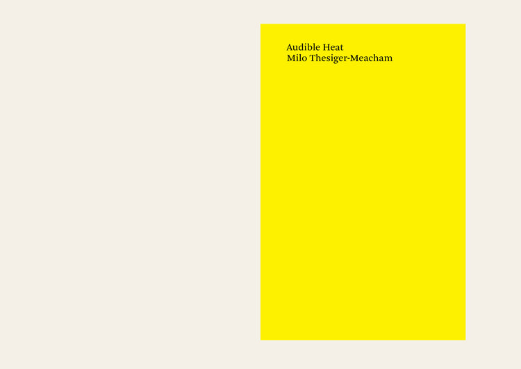 Audible Heat - Milo Thesiger-Meacham, Dominic J. Jaeckle (editor)