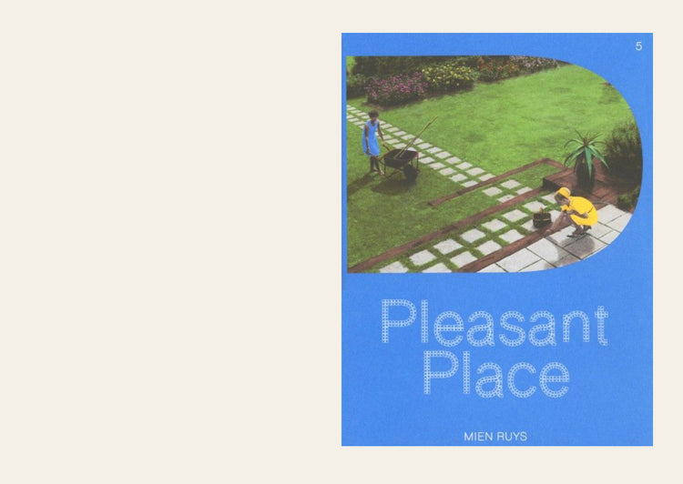 Pleasant Place 5: Mien Ruys