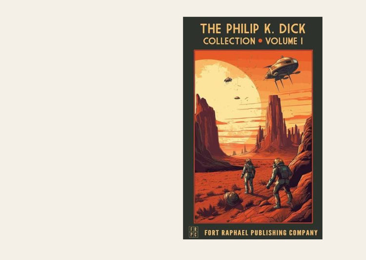 The Philip K. Dick Collection - Unabridged: Volume I: 1951-1954