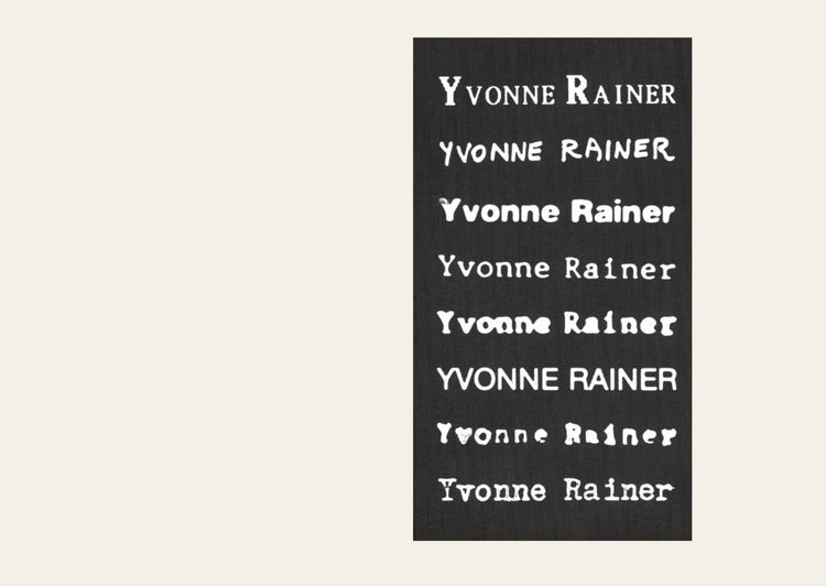 Privilege: An Yvonne Rainer Filmography