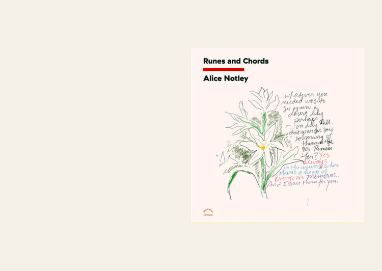 RUNES AND CHORDS - Alice Notley