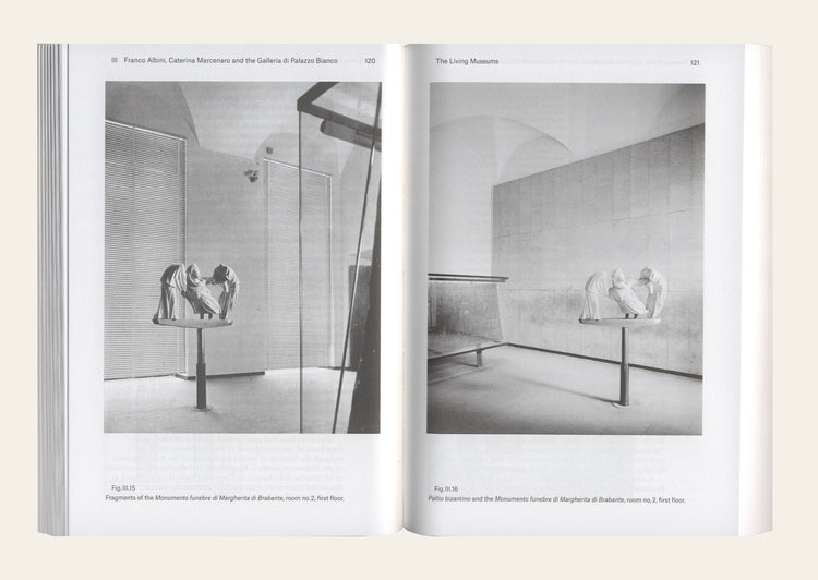The Living Museums - Franco Albini - Bbpr - Lina Bo Bardi - Carlo Scarpa