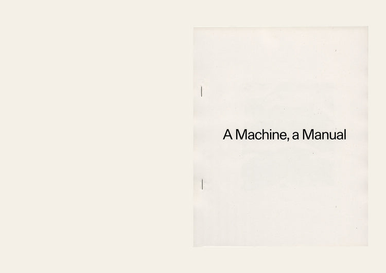 A Machine, a Manual - Simryn Gill, Eugene Choi