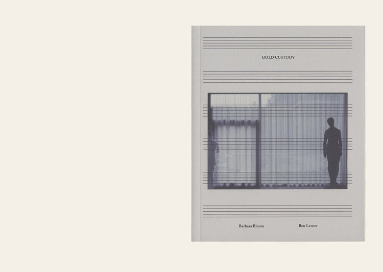 Gold Custody - Barbara Bloom & Ben Lerner