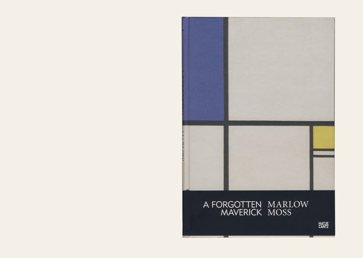 Marlow Moss: A Forgotten Maverick