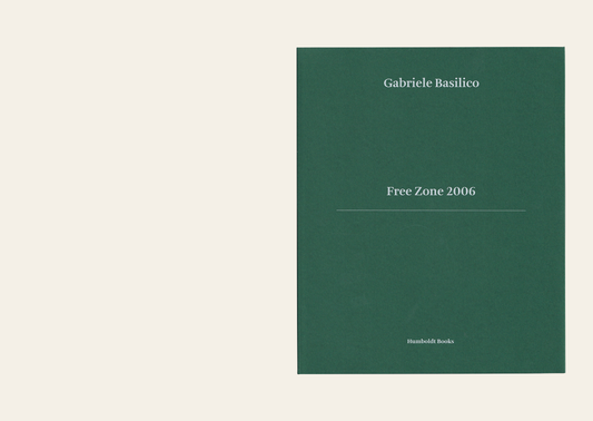 Free Zone 2006 - Gabriele Basilico