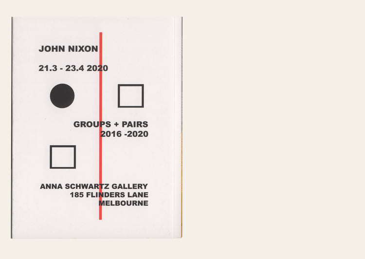 John Nixon: Groups + Pairs 2016–2020