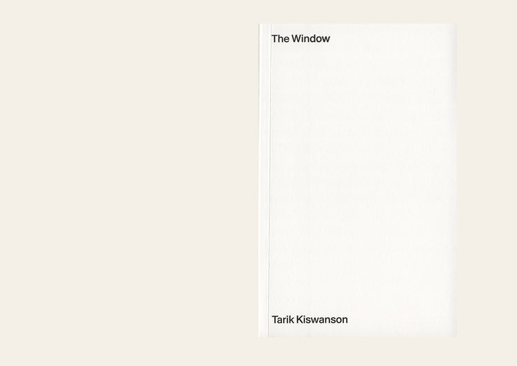 The Window - Tarik Kiswanson