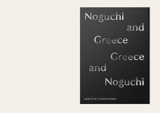 Noguchi and Greece, Greece and Noguchi