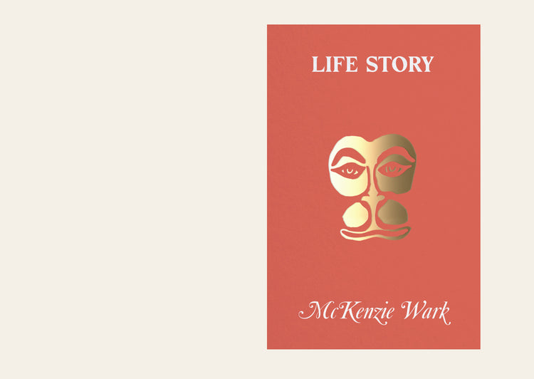 Life Story - McKenzie Wark