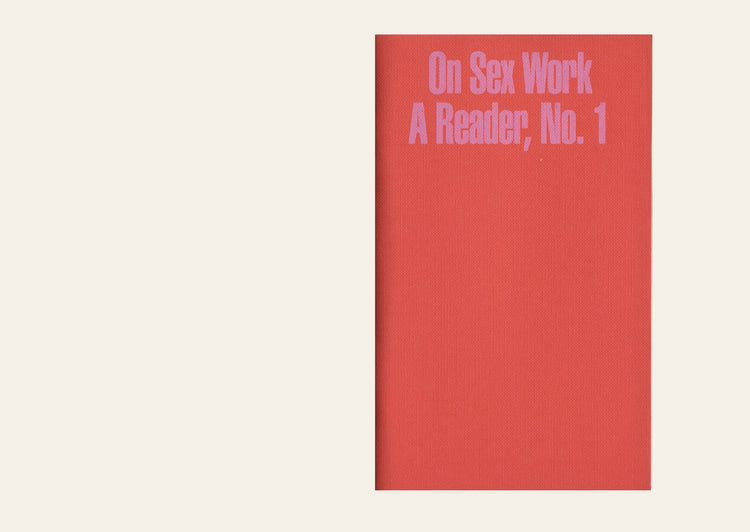 On Sex Work: A Reader, No. 1