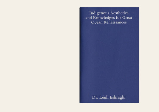 Indigenous Aesthetics and Knowledges for Great Ocean Renaissances 