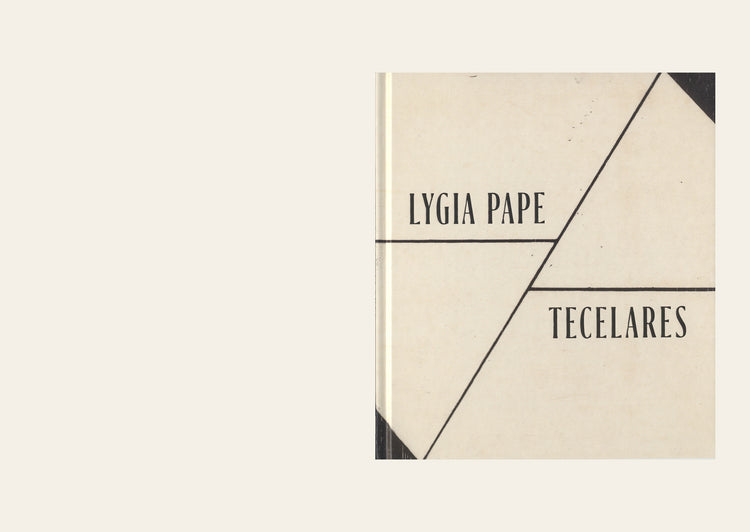 Lygia Pape: Tecelares