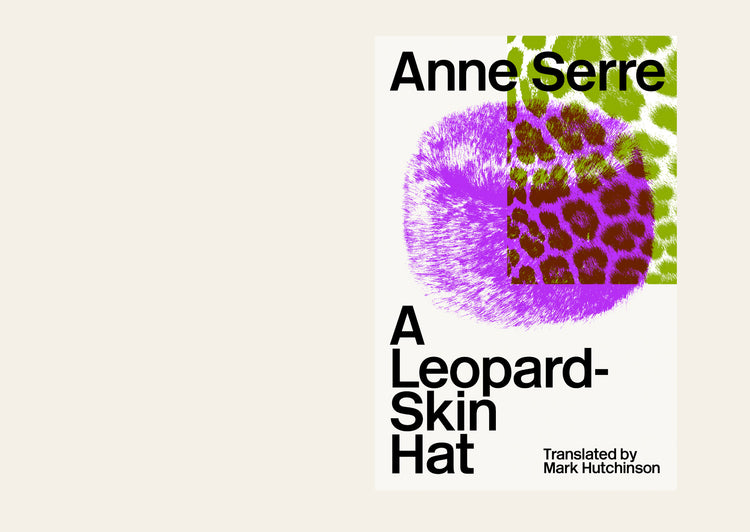 A Leopard-Skin Hat - Anne Serre