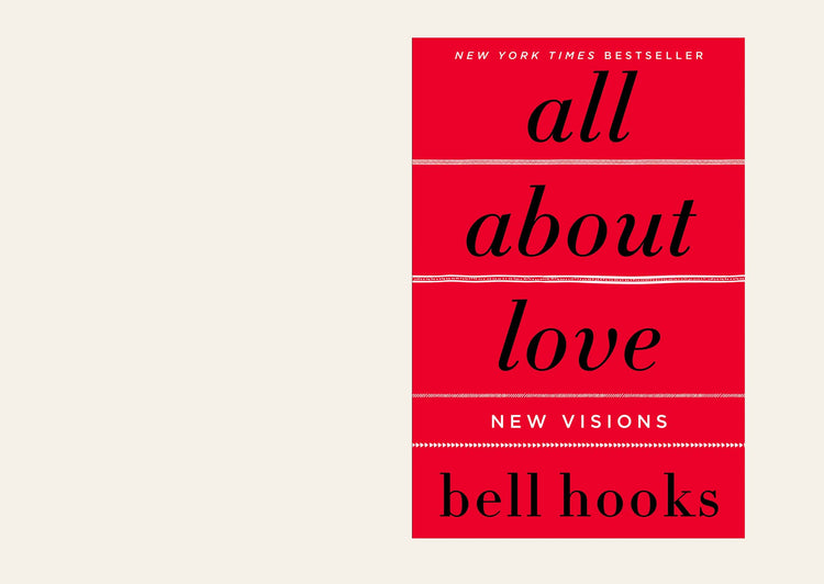 All About Love New Visions - Bell Hooks