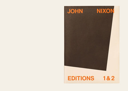 John Nixon Editions 1 & 2