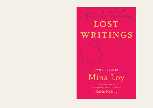 Lost Writings Two Novels - Mina Loy