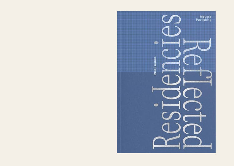 Residencies Reflected