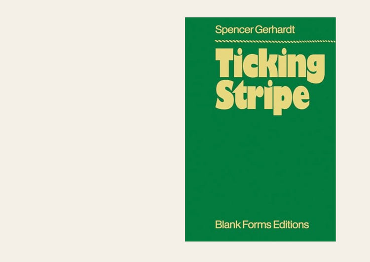 Ticking Stripe - Spencer Gerhardt