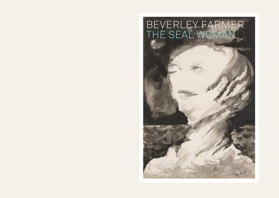 The Seal Woman - Beverley Farmer