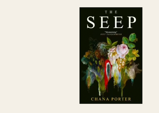 The Seep - Chana Porter