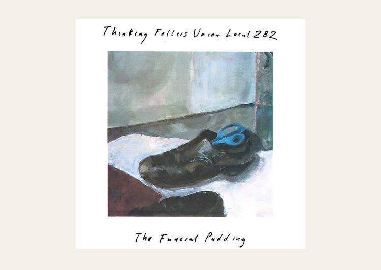 Thinking Fellers Union Local 282 - The Funeral Pudding LP