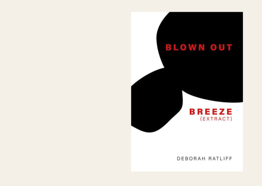 BLOWN OUT / BREEZE - Deborah Ratliff