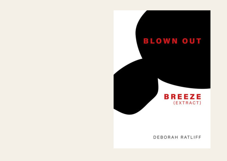 BLOWN OUT / BREEZE - Deborah Ratliff