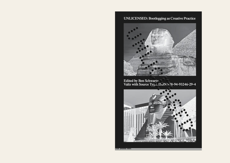 Unlicensed: Bootlegging as Creative Practice - Ben Schwartz