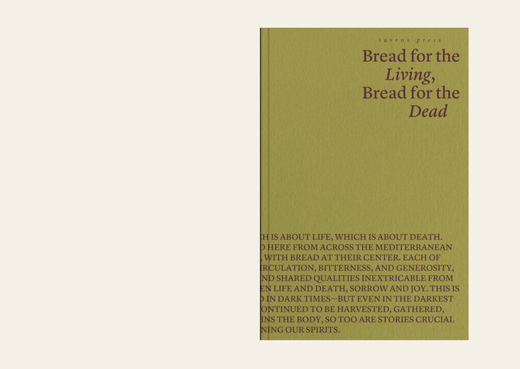 Bread for the Living, Bread for the Dead