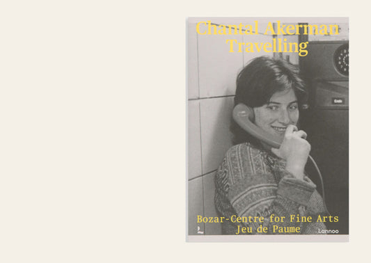 Travelling Chantal Akerman