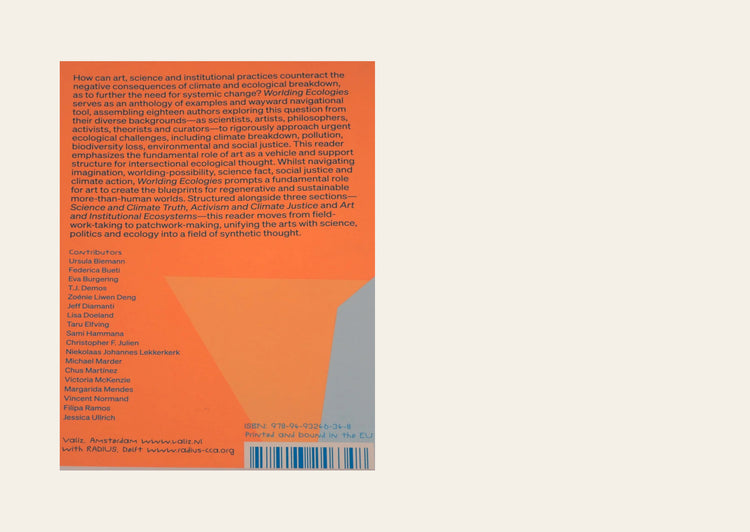 Worlding Ecologies: Art, Science and Activism towards Climate Justice — N. J. Lekkerkerk; E. Burgering (eds)