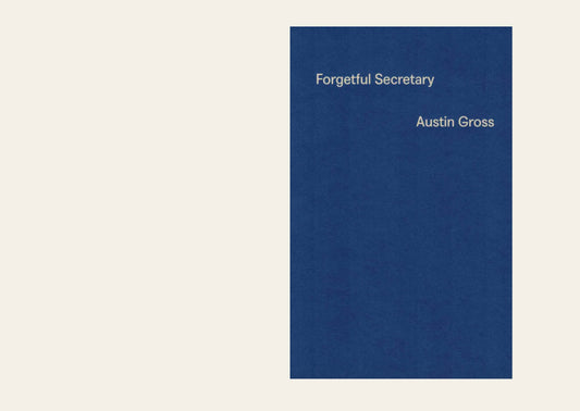 Forgetful Secretary - Austin Gross
