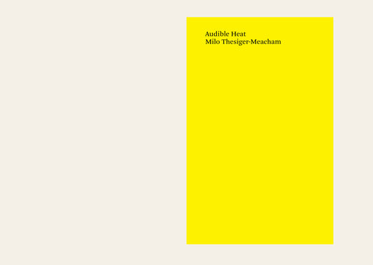 Audible Heat - Milo Thesiger-Meacham, Dominic J. Jaeckle (editor)