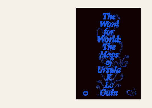The Word for World: The Maps of Ursula K. Le Guin