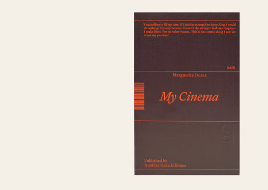 My Cinema - Marguerite Duras