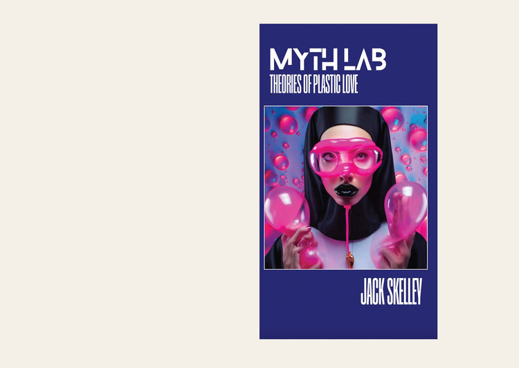 Myth Lab - Jack Skelley