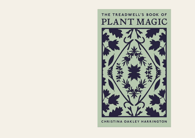 The Treadwell’s Book of Plant Magic - Christina Oakley Harrington