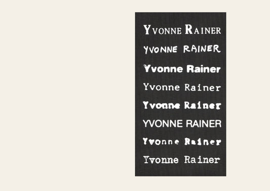 Privilege: An Yvonne Rainer Filmography